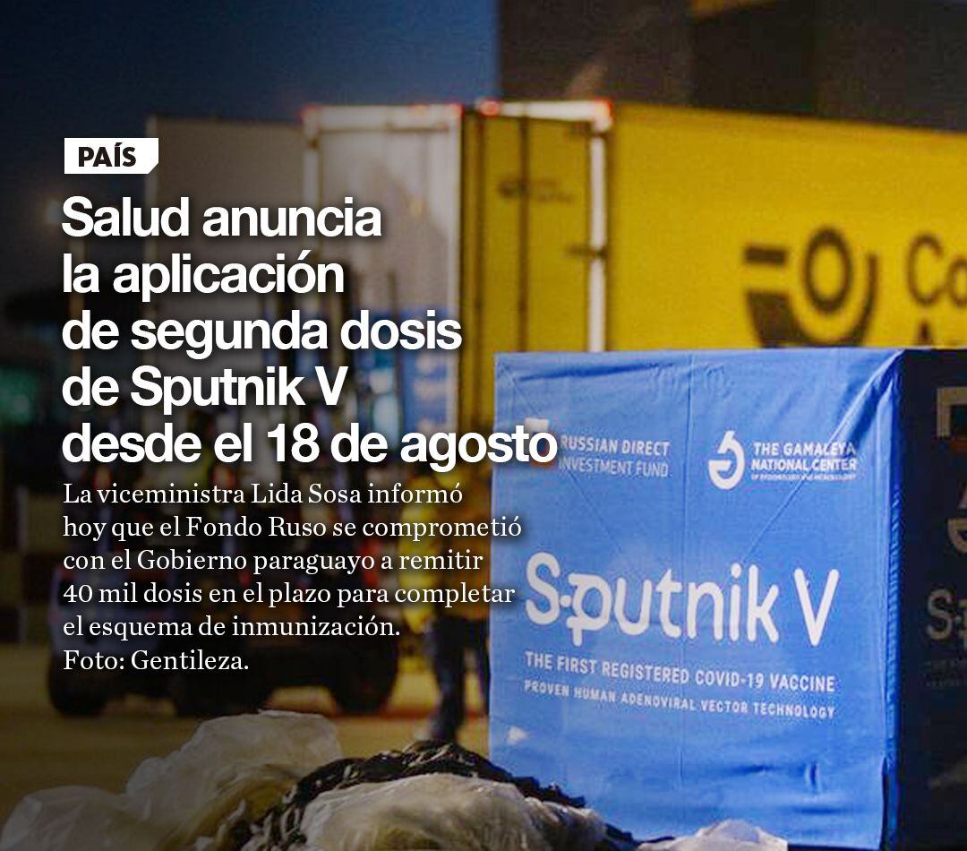 La Nación / Salud anuncia la aplicación de segunda dosis de Sputnik V desde  el 18 de agosto