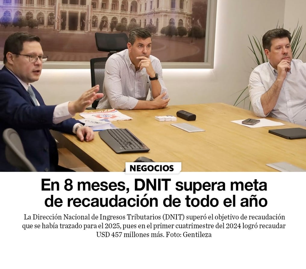 DNIT supera los US$ 600 millones de aumento de recaudación desde inicio de Gobierno
